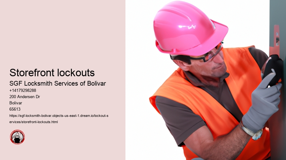 Storefront lockouts